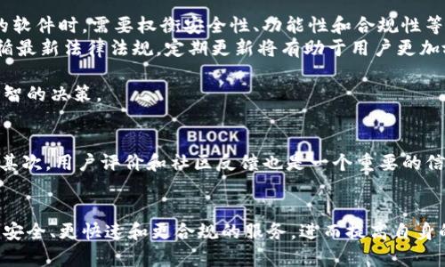 在讨论“tokenim”是否可以持续使用，而不进行更新之前，我们需要首先了解什么是“tokenim”。如果“tokenim”是指某种加密货币或代币的管理平台、钱包、或生态系统的一部分，那么它的持续使用和更新问题就显得十分重要。以下是一些影响其使用的重要因素以及用户应该关注的不同方面。

Tokenim的基本概念
Tokenim作为某种代币或应用程序的管理工具，其主要功能可能包括代币的存储、交易、转移等。然而，正如任何软件或工具，Tokenim的有效性以及安全性都会受到版本更新和维护的影响。未更新的软件可能会面临诸多问题，包括安全漏洞、使用过程中出现的错误等。

不更新的风险
当软件不再更新时，用户会面临一些潜在风险。例如，随着技术的进步，新出现的安全漏洞可能没有被及时修补，这样就增加了用户资产的被盗或丢失的风险。此外，随着网络环境的发展，接入的协议或技术也可能会发生变化，未跟进这些更新的Tokenim可能无法正常工作。

用户体验的影响
不仅是安全问题，用户体验同样会受影响。软件的更新通常会带来新的功能、改进的界面和更好的性能。以Tokenim为例，如果依赖于一个未更新的版本，用户可能会错过一些新的便利性功能，比如更快的交易速度、更直观的操作界面等。这会让用户在使用中产生挫败感，从而影响到他们对该平台的整体满意度。

法规和合规性问题
在加密货币和区块链行业，合规性问题随着法律法规的变化而不断演变。如果Tokenim未能及时更新以符合新的监管要求，用户可能会面临法律风险。例如，某些代币或加密资产可能会在法规上被视为非法，那么仍旧使用未更新的Tokenim就可能会导致用户的资金处于法律灰色地带。

总结与个人见解
可以说，虽然在短期内Tokenim也许可以继续使用，而不进行更新，但从长远来看，这是一个高风险的选择。用户在决定是否继续使用这样的软件时，需要权衡安全性、功能性和合规性等多方面因素。
个人建议：对于任何加密或代币管理工具，保持更新是一个明智的选择。无论是从安全防护的角度，还是为了更好的用户体验，以及为了遵循最新法律法规，定期更新将有助于用户更加放心地进行交易和管理自己的数字资产。

最后，关注Tokenim的社区、开发者动态以及最新的技术文章，也能帮助用户更好地理解该工具的未来方向和可能的变更，从而做出更为明智的决策。

如何判断Tokenim是否需要更新
判断一个软件是否需要更新可以从多方面进行观察。首先是官方网站或开发者的公告，有时会提前发布版本更新的计划和所解决的问题。其次，用户评价和社区反馈也是一个重要的信息来源，了解其他用户的使用体验可以帮助自己做出判断。此外，安全研究机构的报告也非常关键，若发现有漏洞的曝光，应及时考虑更新。

总结
虽然Tokenim可能在一段时间内可以继续使用，但随着环境的变化，更新始终是用户必须考虑的事情。通过保持软件更新，用户能够享受更安全、更快速和更合规的服务，进而提高自身的使用体验和安全性。所以，对于任何技术工具，尤其是涉及资产管理的工具，保持常态化的更新是不容忽视的。