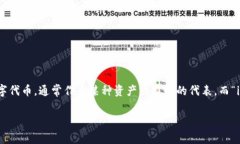 “Tokenim”在某个具体上下