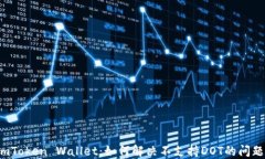 imToken Wallet：如何解决不支